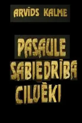 Pasaule. Sabiedrība. Cilvēki