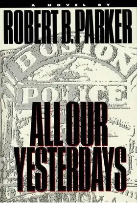 All Our Yesterdays