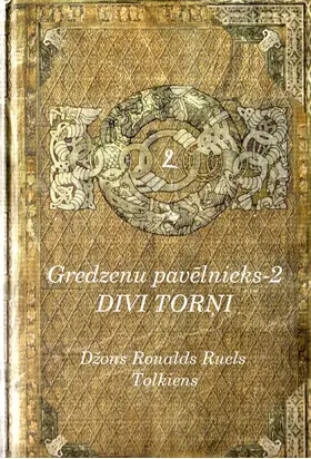 Gredzenu pavēlnieks-2 DIVI TORŅI