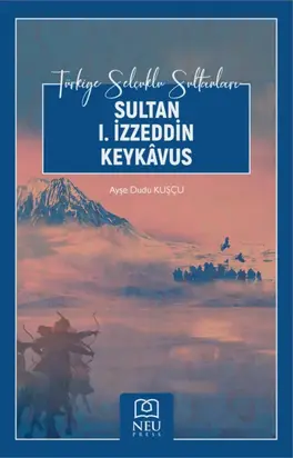 SULTAN I. İZZEDDİN KEYKÂVUS