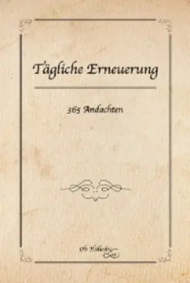 Tägliche Erneuerung