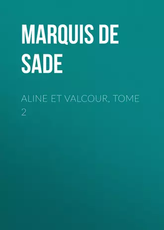 Aline et Valcour, tome 2