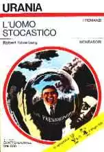 L'uomo stocastico