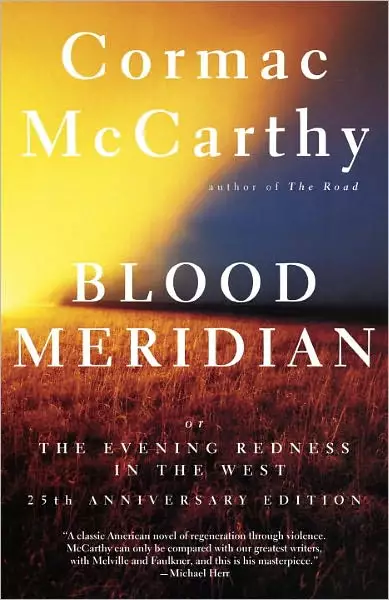 Blood Meridian or the Evening Redness in the West
