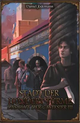 DSA: Das Blut der Castesier 3 - Stadt der Hundert Türme