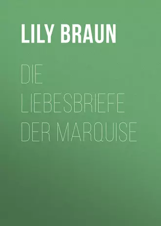 Die Liebesbriefe der Marquise