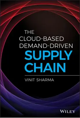 The Cloud-Based Demand-Driven Supply Chain