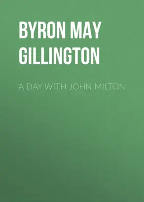 A Day with John Milton