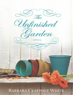 The Unfinished Garden