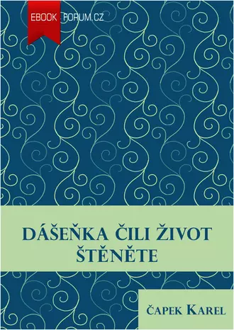 Dášeňka čili život štěněte