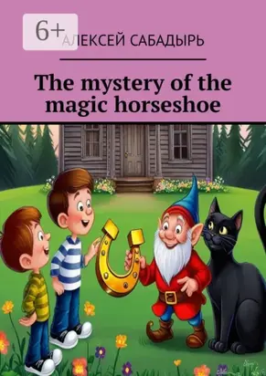 The mystery of the magic horseshoe