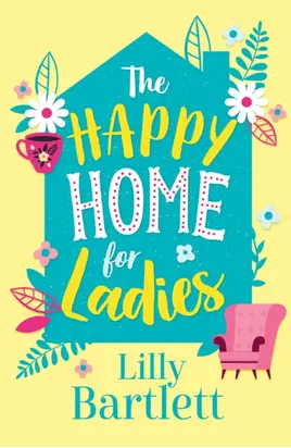 The Happy Home for Ladies (of a certain age)