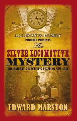 The Silver Locomotive mystery