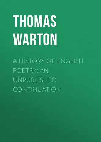 A History of English Poetry: an Unpublished Continuation