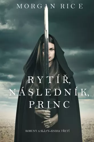 Rytíř, Následník, Princ