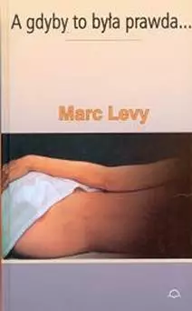 A Gdyby To Była Prawda…