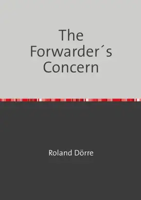 The Forwarder´s Concern