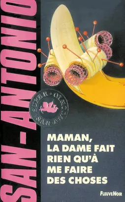 Maman, la dame fait rien qu'à me faire des choses !