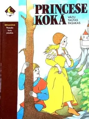 42 -Brīnumzeme. Pasaules tautu pasakas. Princese kokā. Vācu tautas pasakas