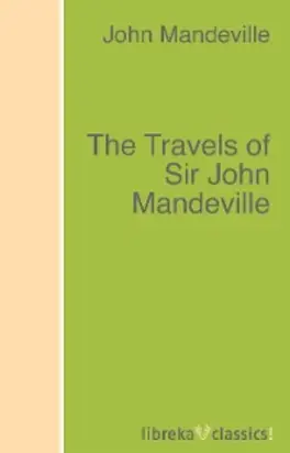 The Travels of Sir John Mandeville