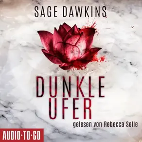 Dunkle Ufer (Ungekürzt)