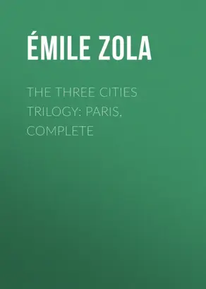The Three Cities Trilogy: Paris, Complete