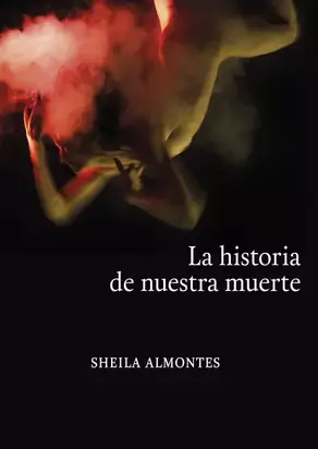 La historia de nuestra muerte