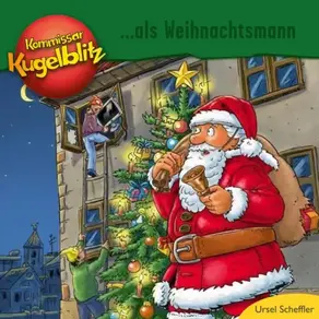 Kommissar Kugelblitz als Weihnachtsmann (Ungekürzt)