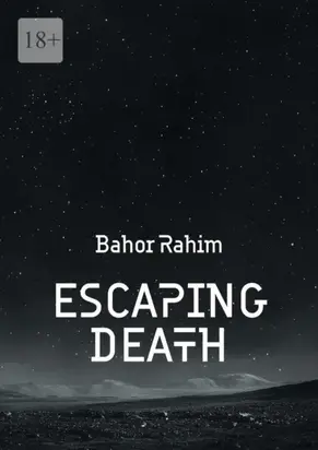 Escaping Death