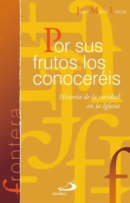 Por sus frutos los conoceréis