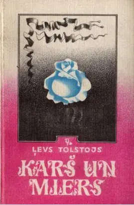 Karš un miers   trešais un ceturtais sējums