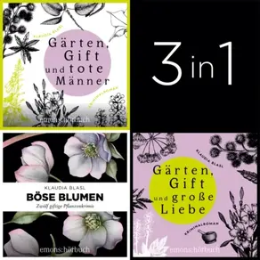 Große Gartenkrimi-Reihe - Drei herrlich böse Krimibände von Klaudia Blasl - Große Gartenkrimi-Reihe (Ungekürzt)