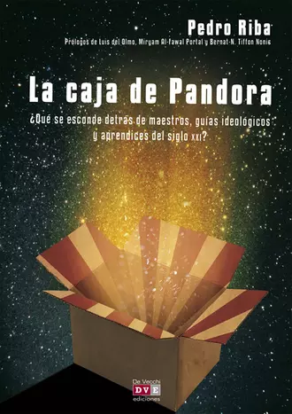 La caja de Pandora. ¿Qué se esconde detrás de maestros, guías ideológicos y aprendices del siglo XXI?