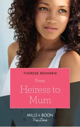 From Heiress To Mum