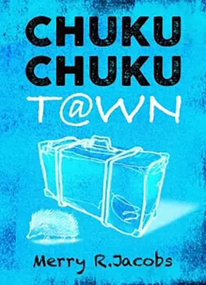 Chuku Chuku Town