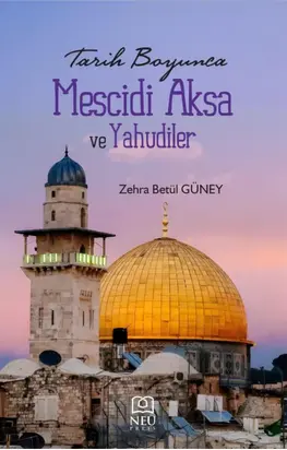 TARİH BOYUNCA MESCİDİ AKSA VE YAHUDİLER