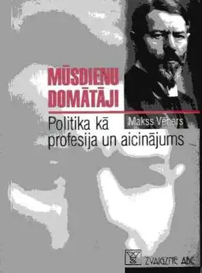 Politika kā profesija un aicinājums