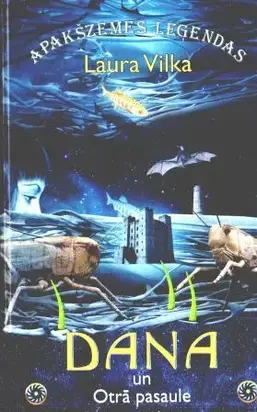 Dana un Otrā pasaule