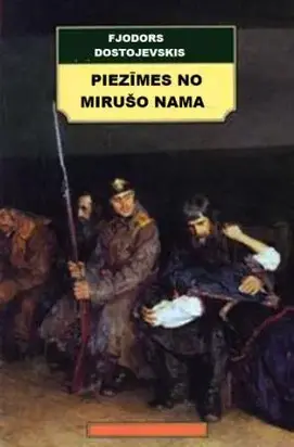 Piezīmes no mirušo nama