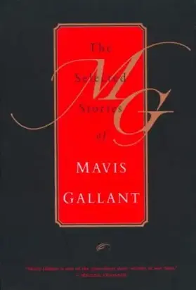 The Selected Stories of Mavis Gallant