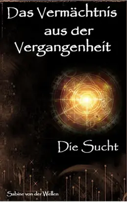 Das Vermächtnis aus der Vergangenheit