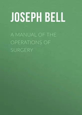 A Manual of the Operations of Surgery