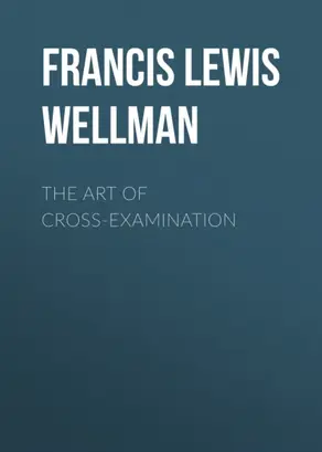 The Art of Cross-Examination