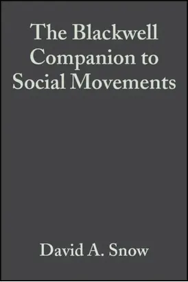 The Blackwell Companion to Social Movements