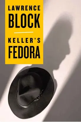 Keller’s Fedora
