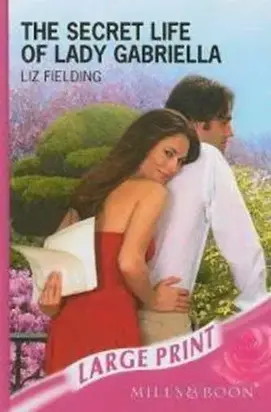 The Secret Life of Lady Gabriella