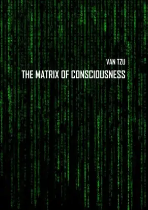 The Matrix of Consciousness