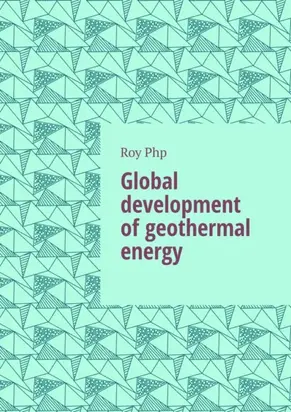 Global development of geothermal energy