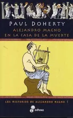 Alejandro Magno En La Casa DeLa Muerte