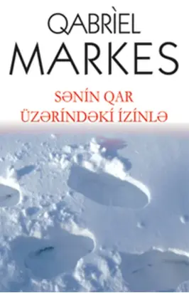 Sənin qar üzərindəki izinlə